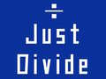խաղ Just Divide