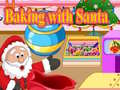 խաղ Baking with Santa