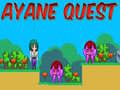 խաղ Ayane Quest