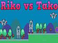 խաղ Riko vs Tako