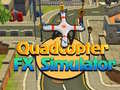 խաղ Quadcopter FX Simulator 