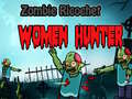 խաղ Zombie Ricochet Women Hunter 