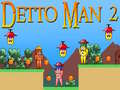 խաղ Detto Man 2