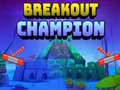 խաղ Breakout Champion