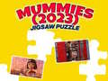 խաղ Mummies (2023) Jigsaw Puzzle