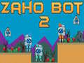 խաղ Zaho Bot 2
