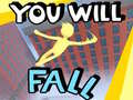 խաղ You Will Fall