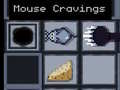 խաղ Mouse Cravings