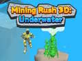 խաղ Mining Rush 3D Underwater 