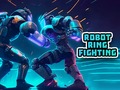 խաղ Robot Ring Fighting