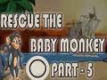 խաղ Rescue The Baby Monkey Part-5