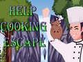 խաղ Help Cooking Escape