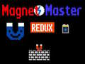խաղ Magnet Master Redux