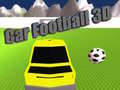 խաղ Car Football 3D