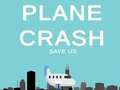 խաղ Plane Crash save us