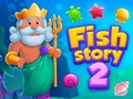 խաղ Fish Story 2