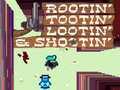 խաղ Rootin' Tootin' Lootin' & Shootin'