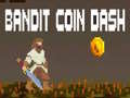 խաղ Bandit Coin Dash