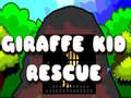 խաղ Giraffe Kid Rescue