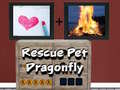 խաղ Rescue Pet Dragonfly