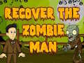 խաղ Recover The Zombie Man