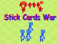 խաղ Stick Cards War