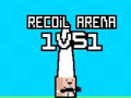 խաղ Recoil Arena 1VS1