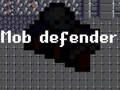 խաղ Mob Defender