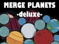 խաղ Merge Planets Deluxe