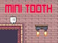 խաղ Mini Tooth