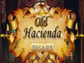 խաղ Old Hacienda Escape