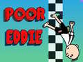 խաղ Poor Eddie 