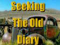 խաղ Seeking The Old Diary 