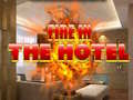խաղ Fire in the Hotel