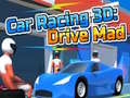 խաղ Car Racing 3D: Drive Mad