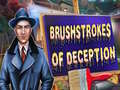 խաղ Brushstrokes Of Deception