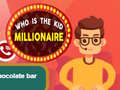 խաղ Who is the  Kid Millionaire