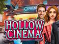 խաղ Hollow Cinema
