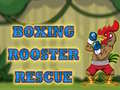 խաղ Boxing Rooster Rescue