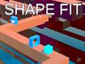 խաղ Shape Fit