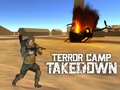 խաղ Terror Camp Takedown