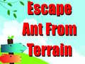 խաղ Escape Ant From Terrain