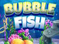 խաղ Bubble Fish