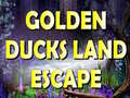 խաղ Golden Ducks Land Escape