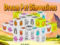 խաղ Dream Pet Dimensions