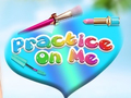 խաղ Practice on Me