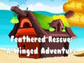 խաղ Feathered Rescue A Winged Adventure