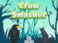 խաղ Crow Smasher