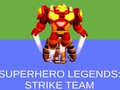 խաղ Super Hero Legends: Strike Team