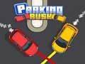 խաղ Parking Rush